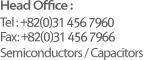 Head Office : Tel : +82(0)31 456 7960Fax: +82(0)31 456 7966Semiconductors / Compoenents